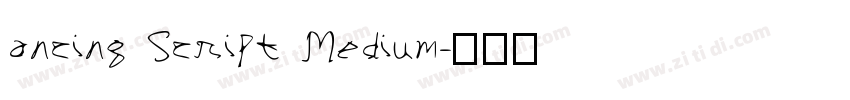 ancing Script Medium字体转换